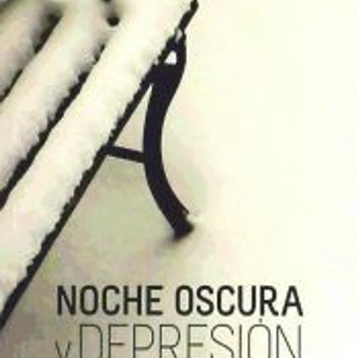 Noche oscura y depresión : crisis espirituales y psicológicas : naturaleza y diferencias 1