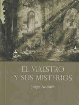 El Maestro y sus misterios
