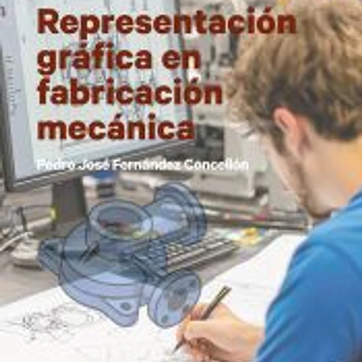 RepresentacioÌn graÌfica en fabricacioÌn mecaÌnica 1
