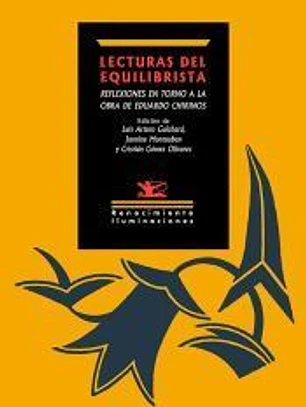 Lecturas del equilibrista. Reflexiones en torno a la obra de Eduardo Chirinos