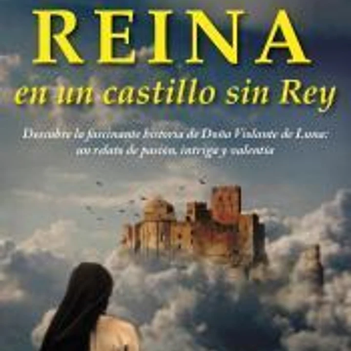 REINA EN UN CASTILLO SIN REY 1