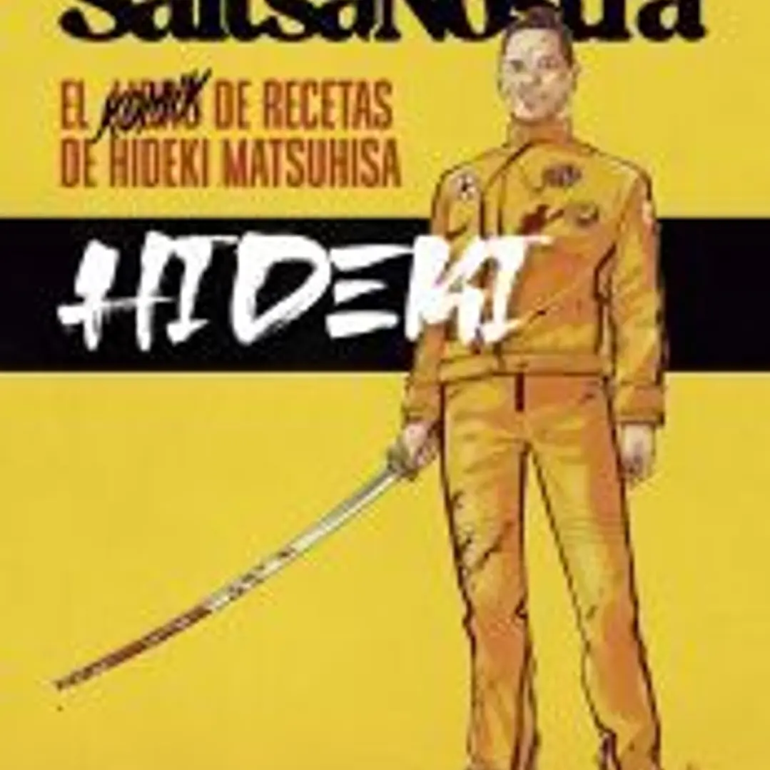 Saltsa Nostra: El libro de recetas de Hideki Matsuhisa 1