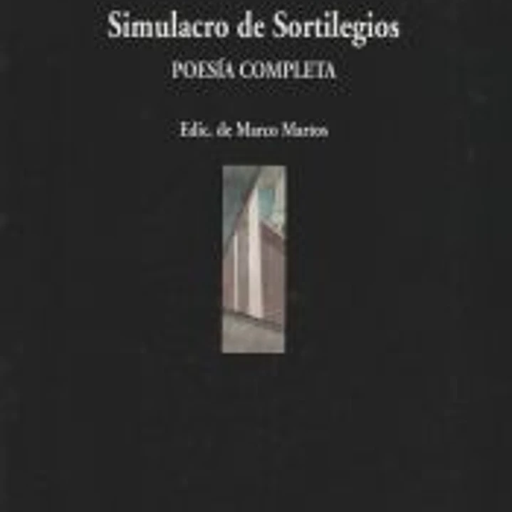 Simulacro de sortilegios: Poesía completa 1