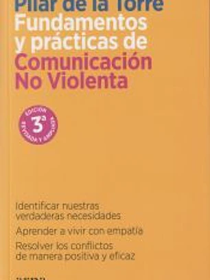 Fundamentos y prácticas de Comunicación No Violenta