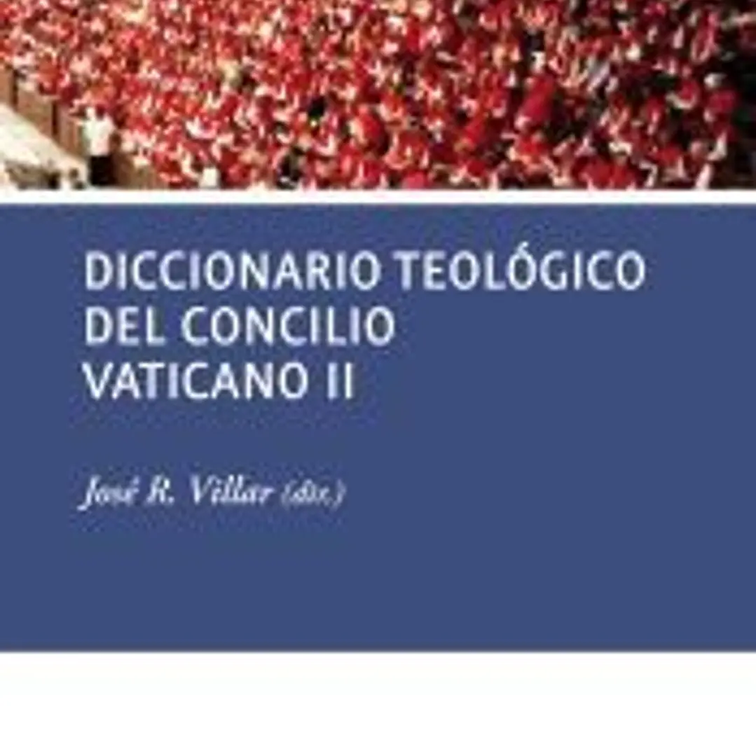 Diccionario Teológico del Concilio Vaticano II 1