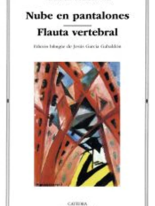 Nube en pantalones; Flauta vertebral