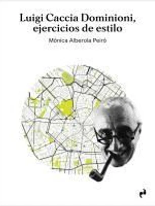 LUIGI CACCIA DOMINIONI: EJERCICIOS DE ESTILO