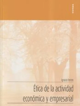 Ética de la actividad económica y empresarial