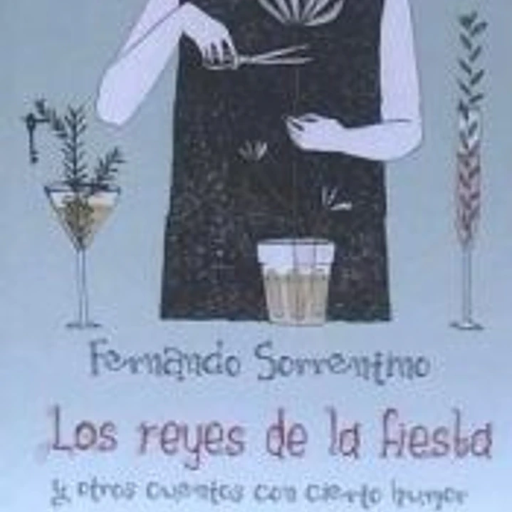Los reyes de la fiesta : y otros cuentos con cierto humor 1