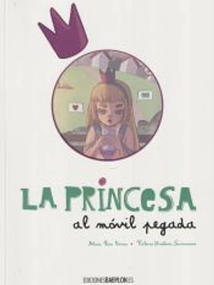 La princesa al móvil pegada