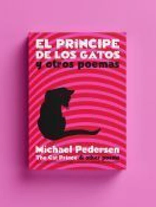 El príncipe de los gatos y otros poemas