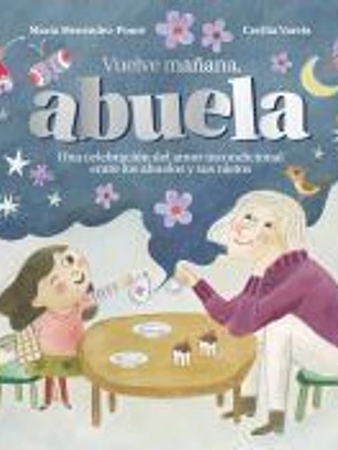 Vuelve mañana, abuela