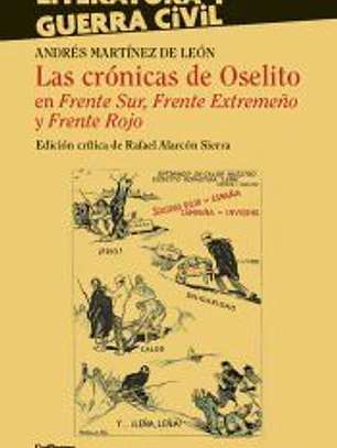 Las crónicas de Oselito en Frente Sur, Frente Extremeño y Frente Rojo