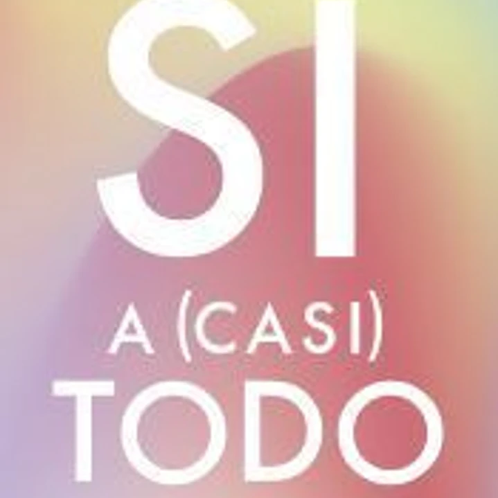 Sí a (casi) todo 1