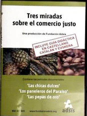 Tres miradas sobre el comercio justo. Incluye guía didáctica en castellano, catalán y euskera. ( DVD )