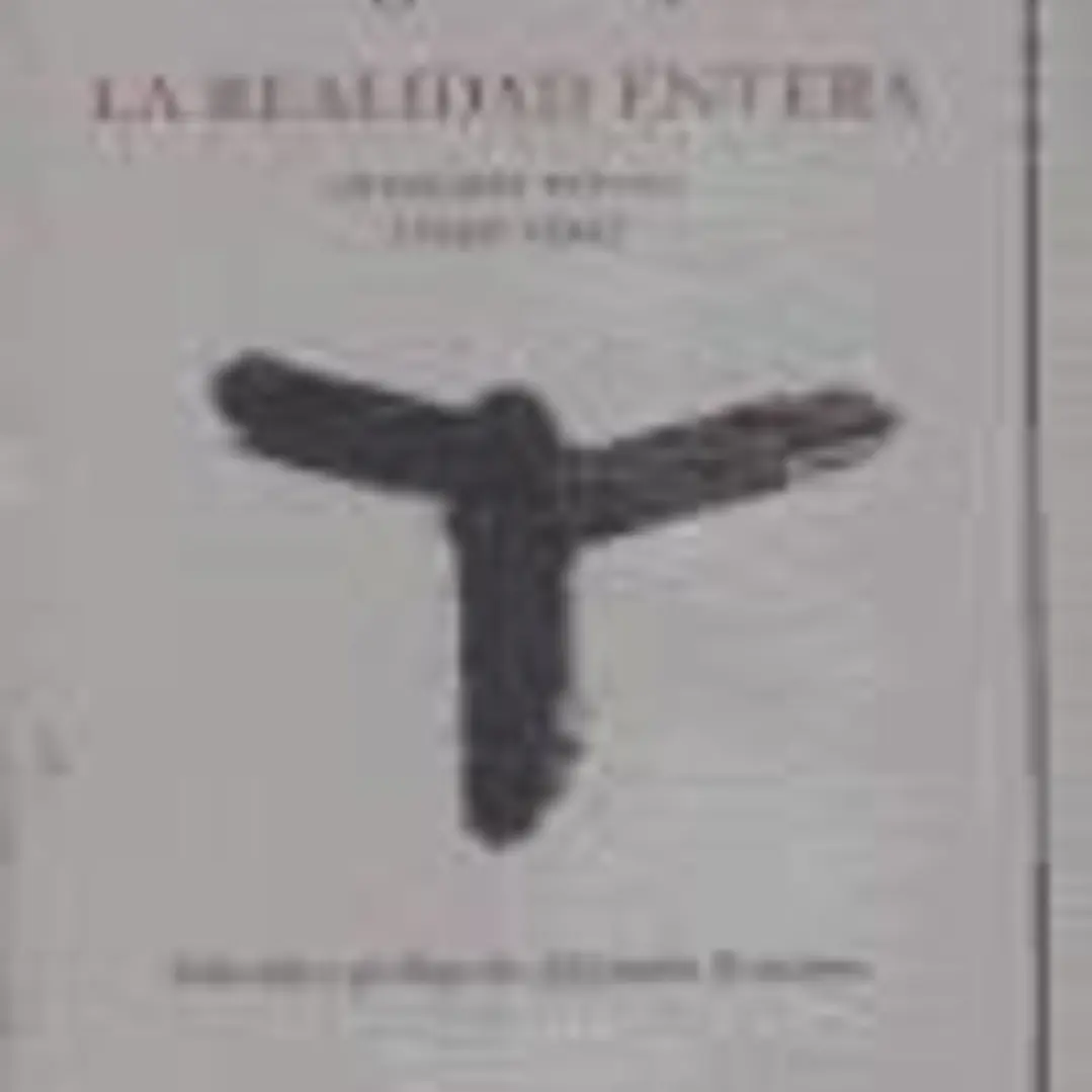 La realidad entera. Antología poética (1949-1995) 1