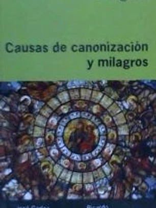 Causas de canonización y milagros