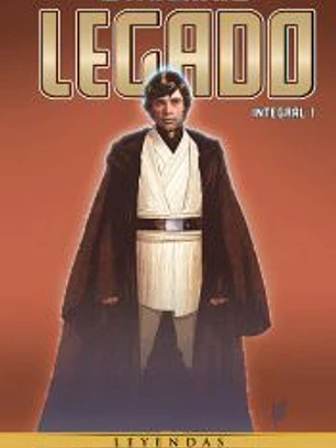 Star Wars. Legado (Leyendas). Integral 1