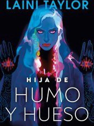 Hija de humo y hueso (Hija de humo y hueso 1)