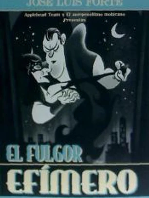 Fulgor Efímero, el