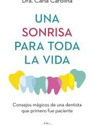 Una sonrisa para toda la vida