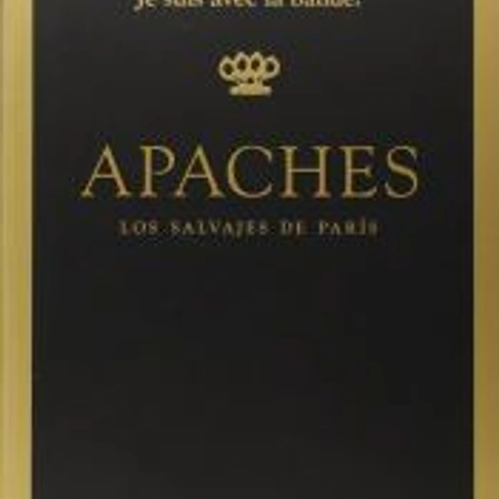 Apaches: Los salvajes de París 1