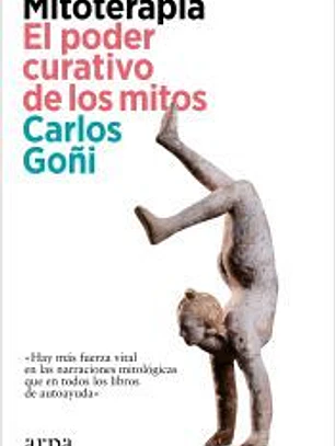 Mitoterapia. El poder curativo de los mitos