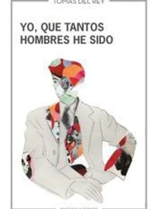 Yo, que tantos hombres he sido