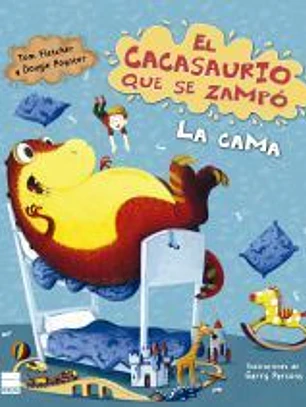 El cacasaurio que se zampó la cama
