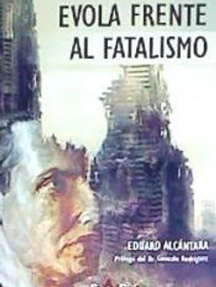 Evola frente al fatalismo