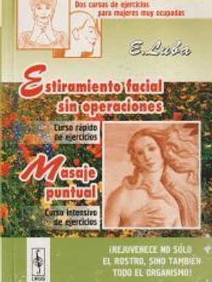 Estiramiento facial sin operaciones y masaje puntual: dos cursos de ejercicios para mujeres muy ocupadas