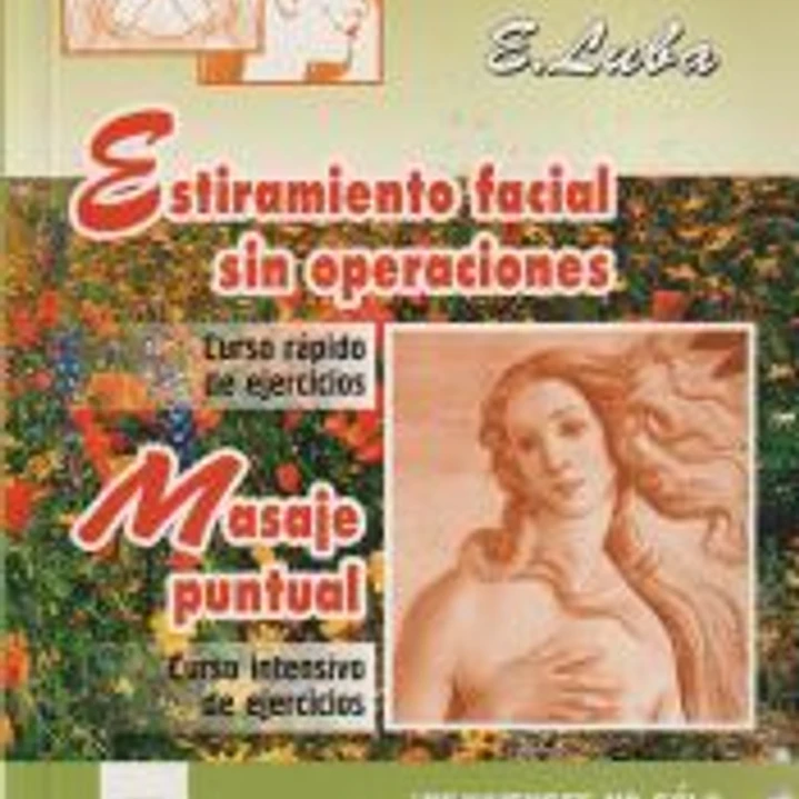 Estiramiento facial sin operaciones y masaje puntual: dos cursos de ejercicios para mujeres muy ocupadas 1