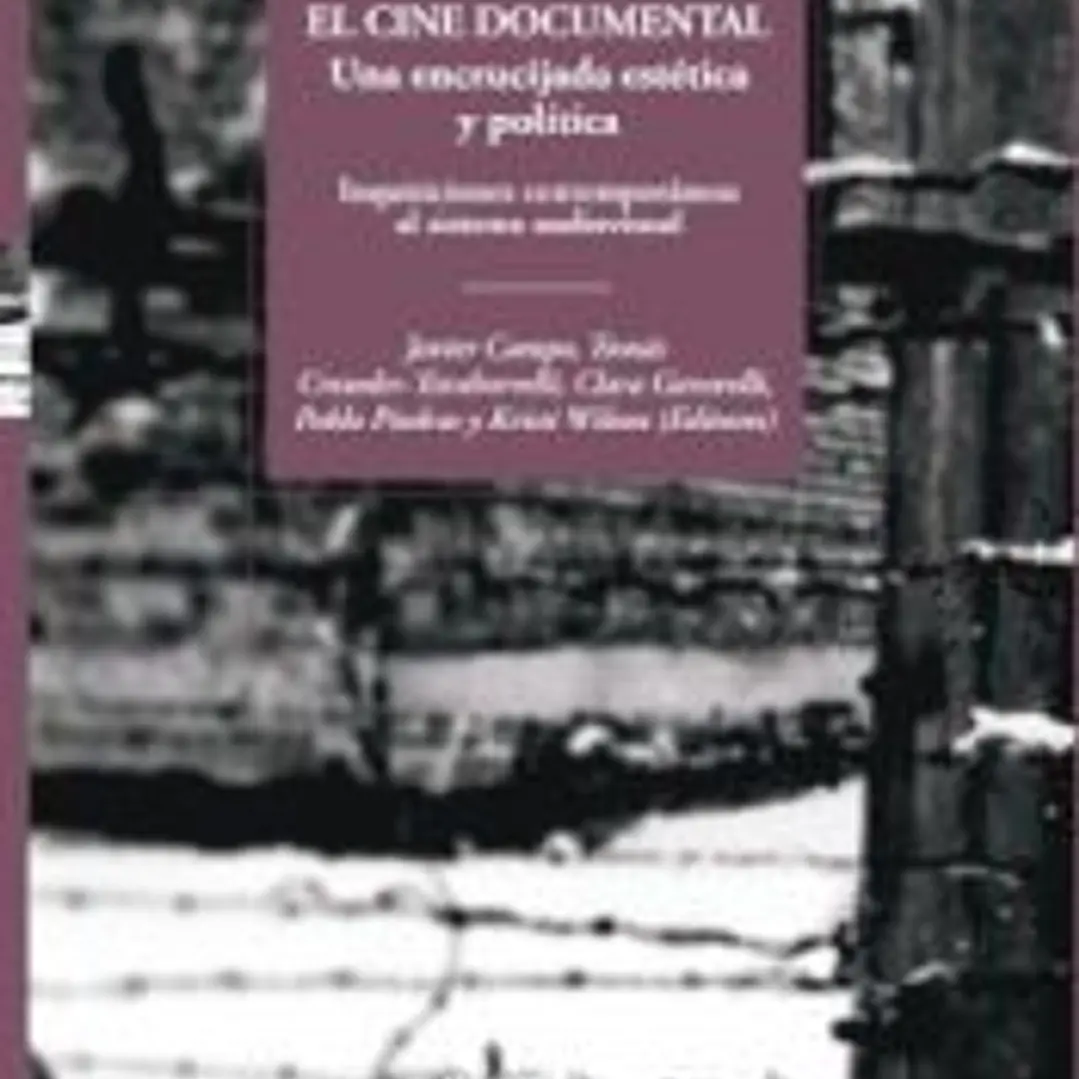 El cine documental, una encrucijada estética y política 1