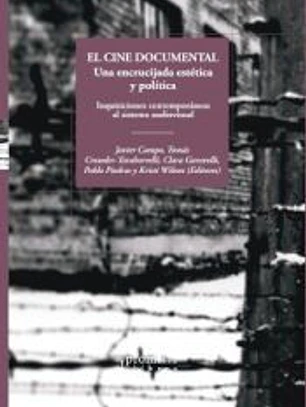El cine documental, una encrucijada estética y política