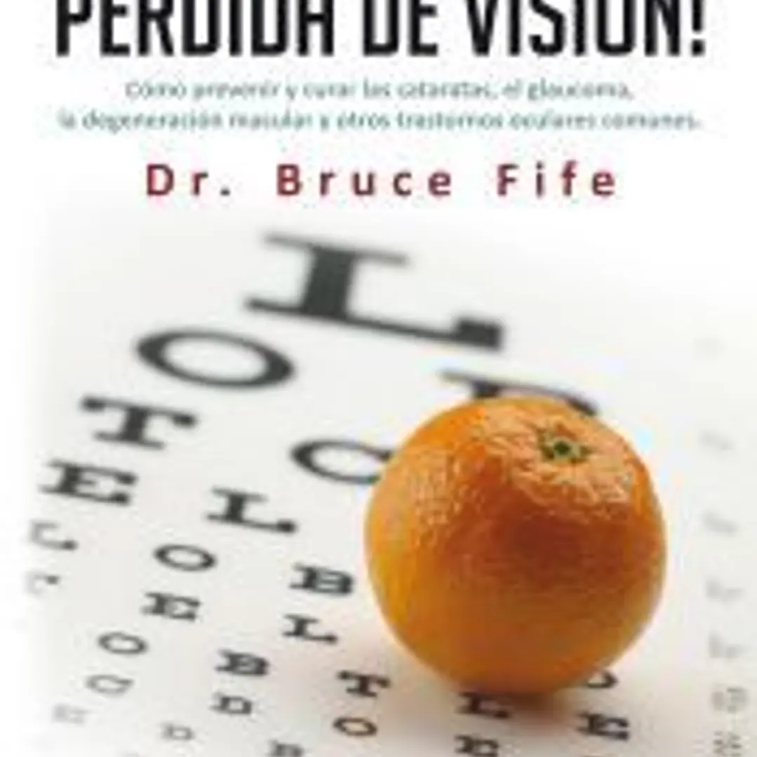ALTO A LA PERDIDA DE VISION! 1