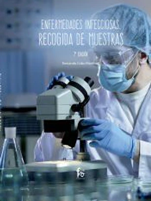 ENFERMEDADES INFECCIOSAS. RECOGIDA DE MUESTRAS-7ª EDICIÓN