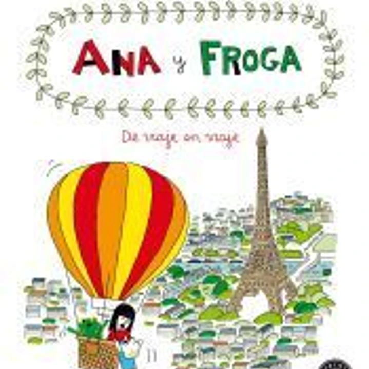 Ana y froga, tomo 5: De viaje en viaje 1
