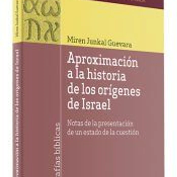 Aproximación a la historia de los orígenes de Israel 1