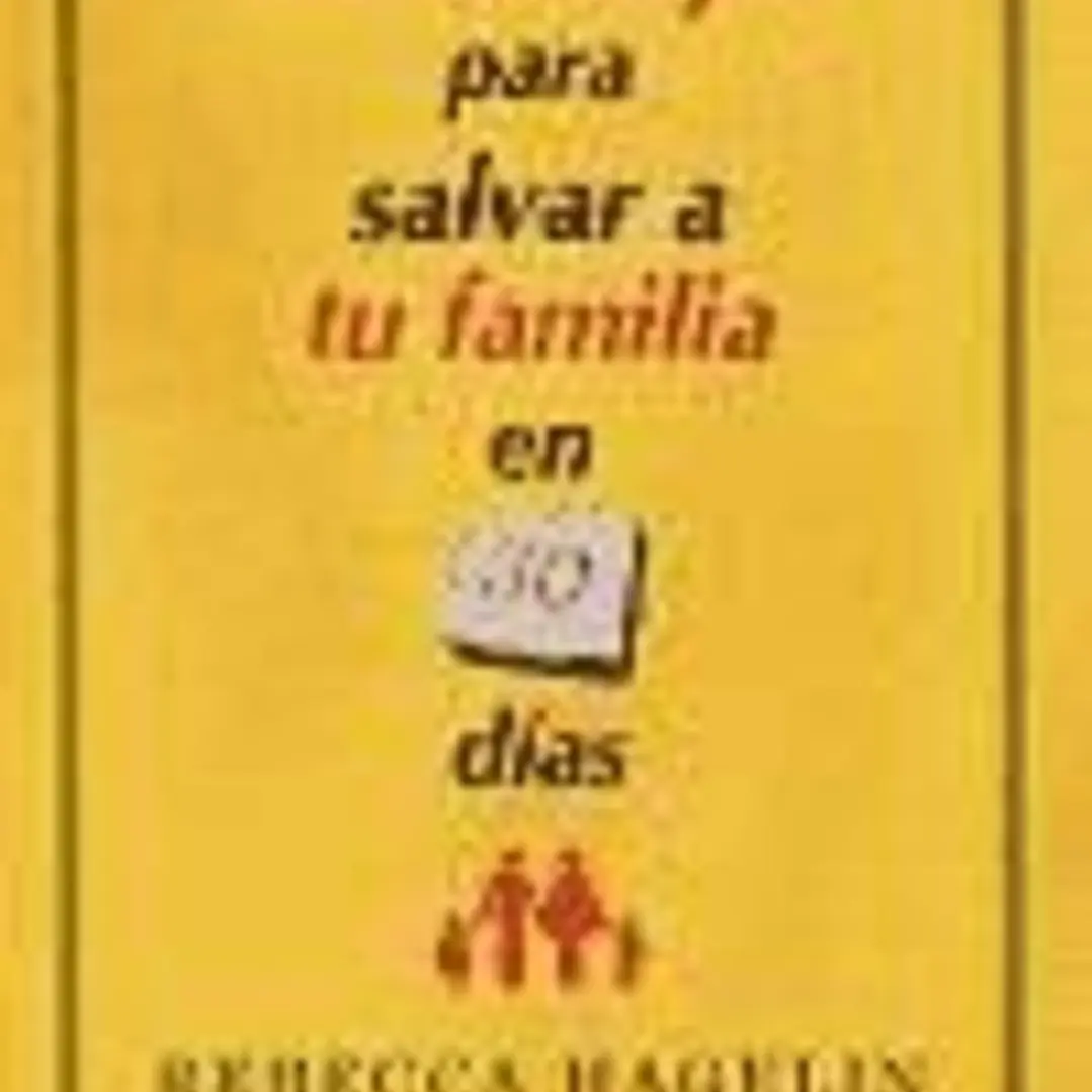 30 CONSEJOS PARA SALVAR A TU FAMILIA EN 30 DIAS 1