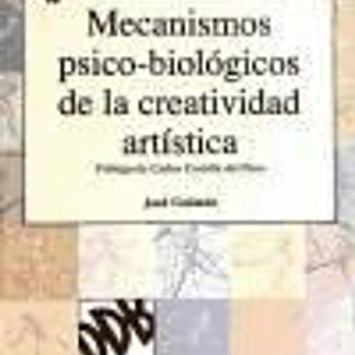 Mecanismos psico-biológicos de la creatividad artística 1