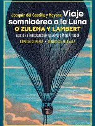 Viaje somniaéreo a la Luna, o Zulema y Lambert