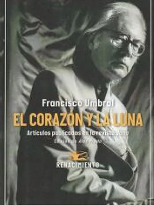 El corazón y la Luna. Artículos publicados en la revista Jano (1971-2006)