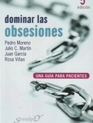 DOMINAR LAS OBSESIONES. Una guía para pacientes