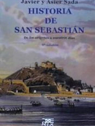 Historia de San Sebastián: De los orígenes a nuestros días