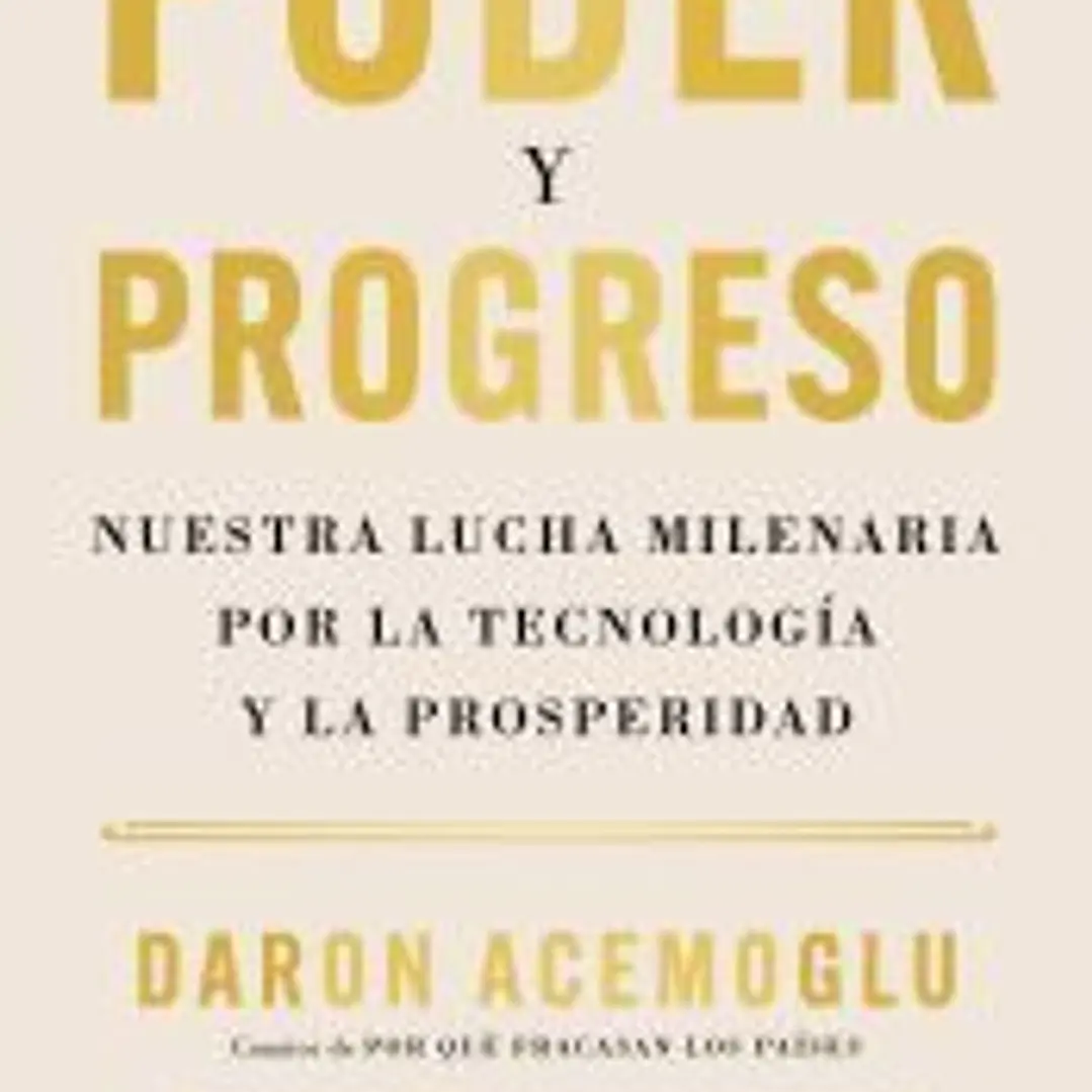 Poder y progreso 1