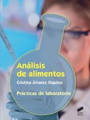 Análisis de alimentos. Prácticas de laboratorioAnálisis de alimentos