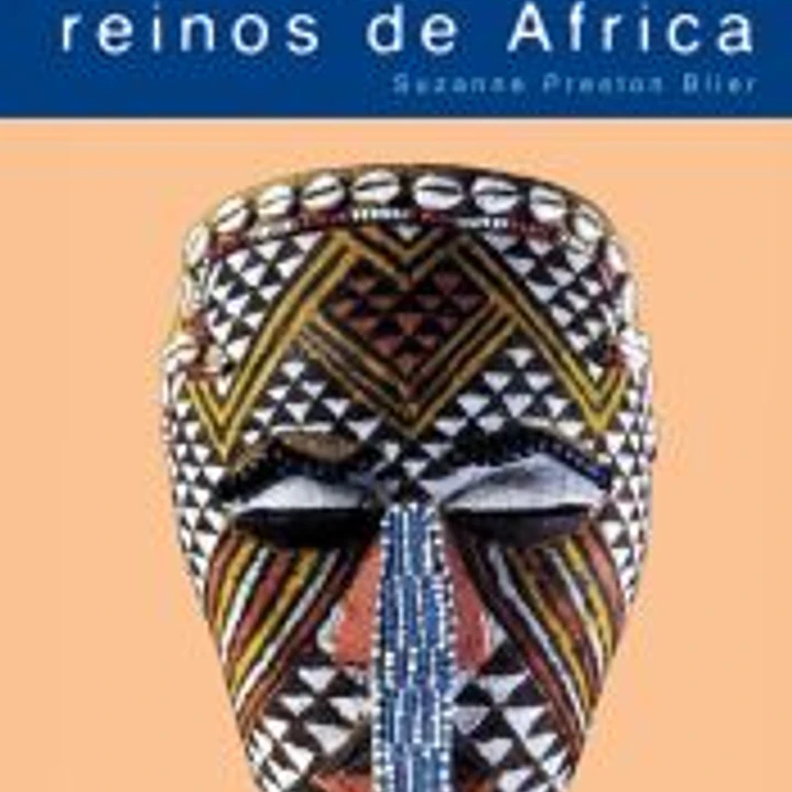 Las artes de los reinos de África : la majestad de la forma 1