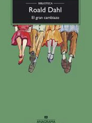 El gran cambiazo