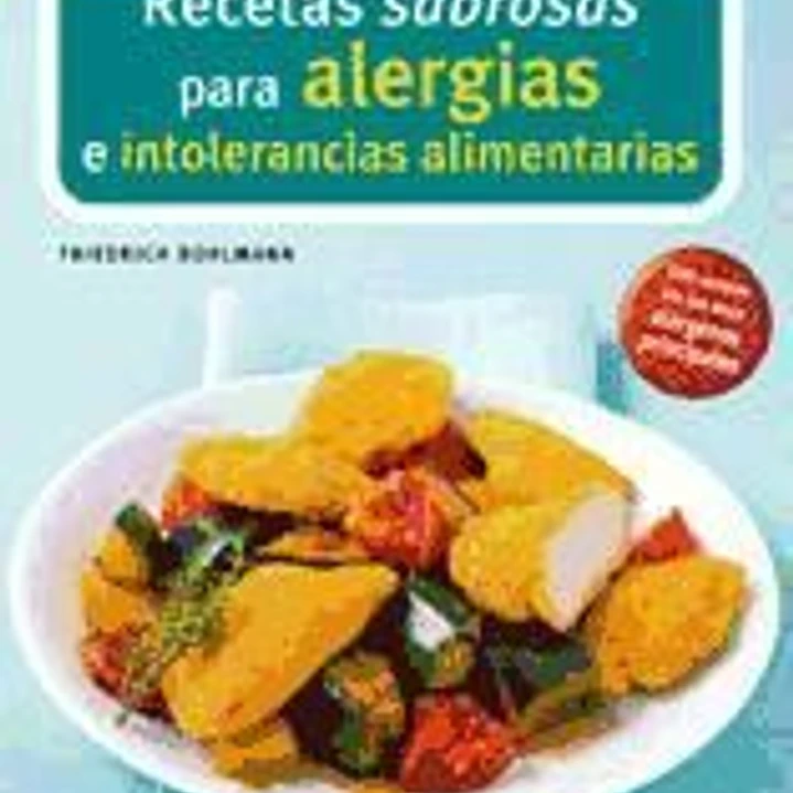 Recetas sabrosas para alergias e intolerancias alimentarias 1