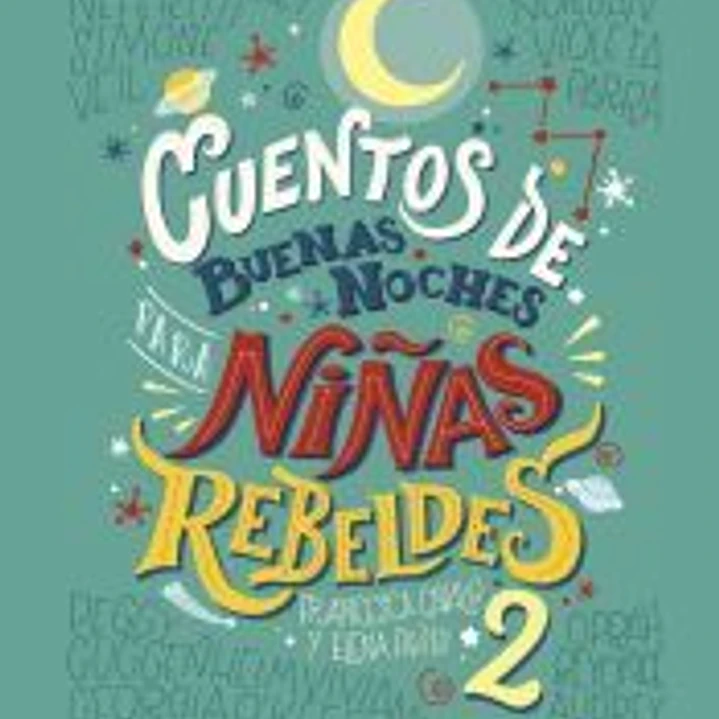 Cuentos de buenas noches para niñas rebeldes 2 1
